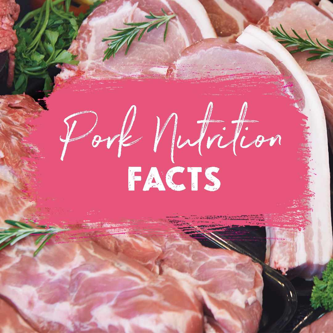 pork-nutrition-facts-and-benefits-sunpork-fresh-foods